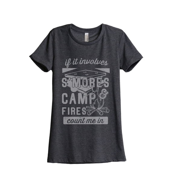 Smores and Campfires Count Me In Women's Fashion Relaxed T-Shirt Tee Charcoal Grey X-Large