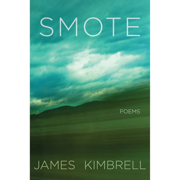 Pre-Owned Smote, Paperback by Kimbrell, James, ISBN 1941411096, ISBN-13 9781941411094