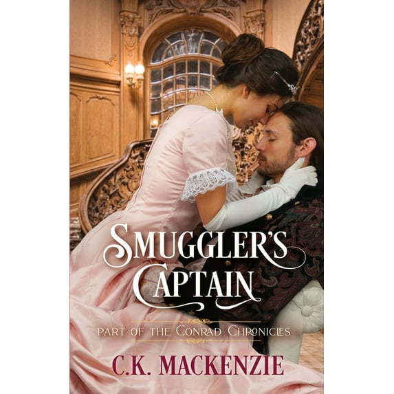 Conrad Chronicles Smuggler's Captain: Nadia and James Book 1, (Paperback)