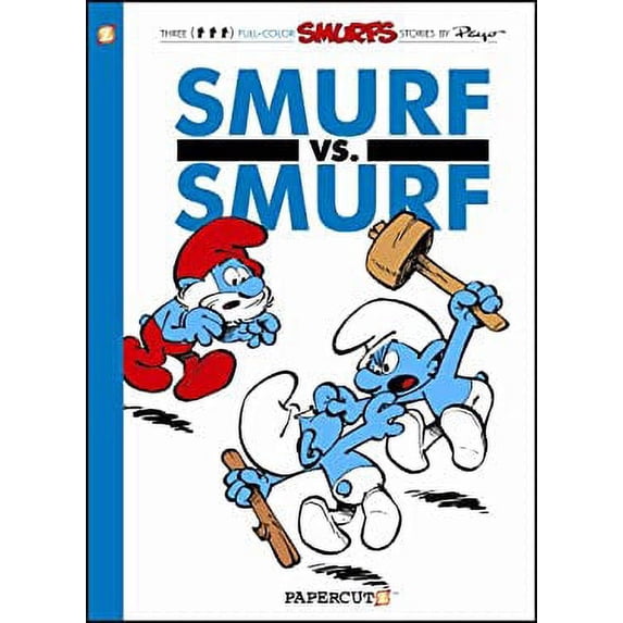Pre-Owned The Smurfs #12: Smurf Versus Smurf (Paperback) 1597073202 9781597073202