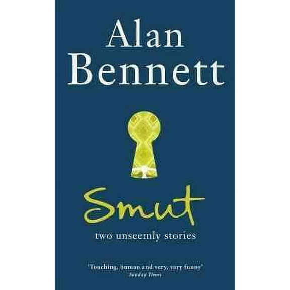 Smut : Two Unseemly Stories