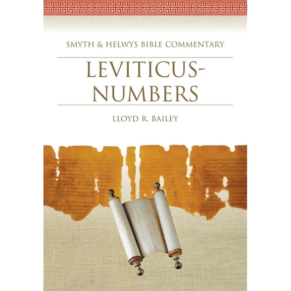 Smyth & Helwys Bible Commentary Leviticus-Numbers, Book 3, (Paperback)