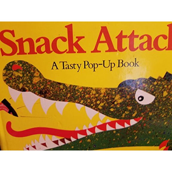 Pre-Owned Snack Attack: A Tasty Pop-Up Book (Hardcover) 0671704486 9780671704483