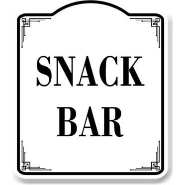 Snack Bar WB Aluminum Composite Sign 8.5''x10''