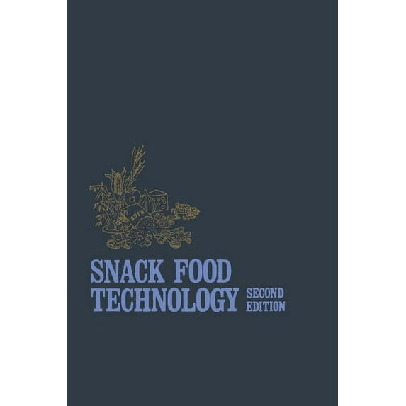 Snack Food Technology, (Paperback)