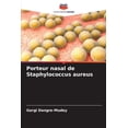thumbnail image 1 of Porteur nasal de Staphylococcus aureus, (Paperback), 1 of 5