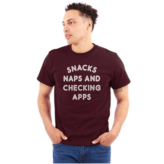 Snacks Naps Checking Apps Lazy Chill Men's Graphic T Shirt Tees Brisco Brands 5X
