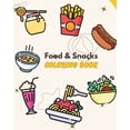 thumbnail image 1 of Snacks &amp; Treats Coloring Book: Bold, Simple Designs for Kids &amp; Adults, (Paperback), 1 of 1