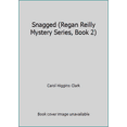 thumbnail image 1 of Pre-Owned Snagged (Regan Reilly Mystery Series, Book 2) (Paperback) 0446607797 9780446607797, 1 of 1