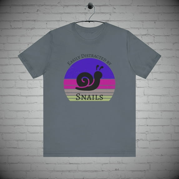 Snail Lover T-shirt, Easily Distracted by Snails Tee, Animal Lovers Gift