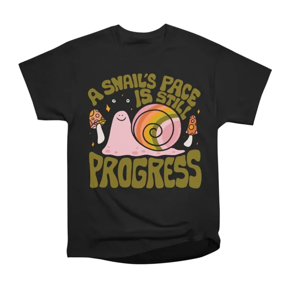 Snail Pace T-Shirt Tee Gift For Him Merch For Her Apparel For Friend