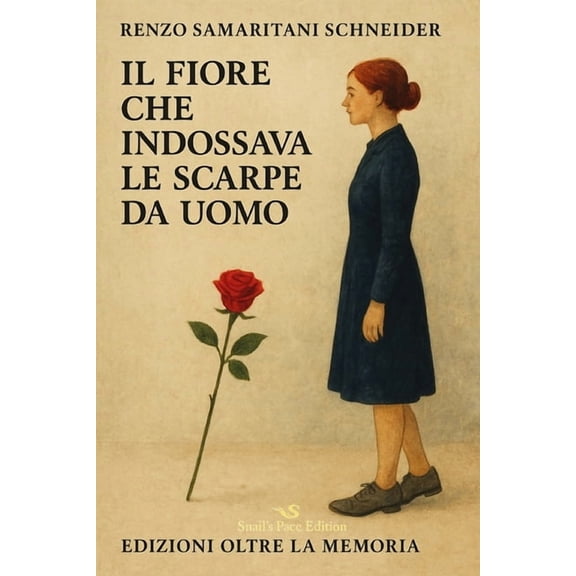 Snail's Pace Edition Il Fiore che Indossava le Scarpe da Uomo, (Paperback)
