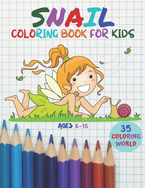 Snail coloring book for kids AGES 6-10 : A bundle of unique snail coloring patterns for kids perfect and cute easy educational Coloring and activity book pages. One of the best gift idea for your kindergarten kids who love to color in toddler pattern. (Paperback)