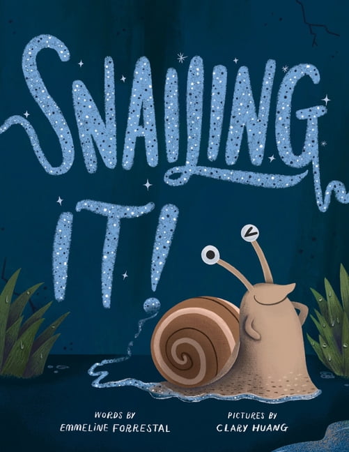 Snailing It!, (Hardcover)