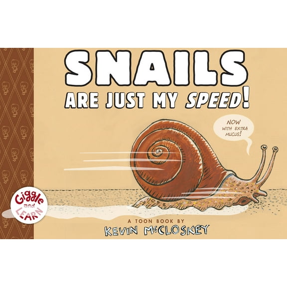 Pre-Owned Snails Are Just My Speed! (Hardcover) 194314527X 9781943145270