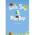 thumbnail image 1 of Snails, Slugs & Other Bugs Snails, Slugs & Other Bugs, Book 1, (Paperback), 1 of 1