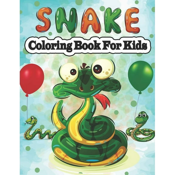 Snake Coloring Book for Kids: Children's Coloring Pages of Snakes