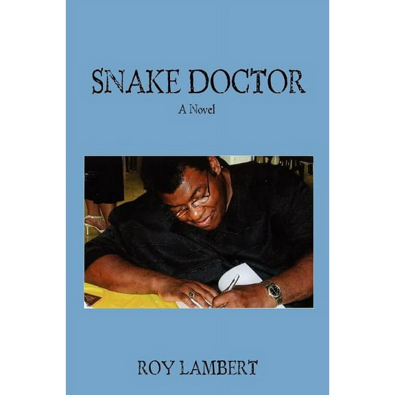 Snake Doctor (Paperback)