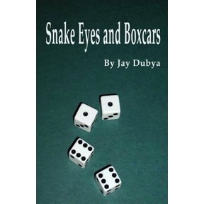 Snake Eyes and Boxcars, (Paperback)