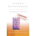 thumbnail image 1 of Snakes, Butterbeans, & the Discovery of Electricity (Hardcover), 1 of 1