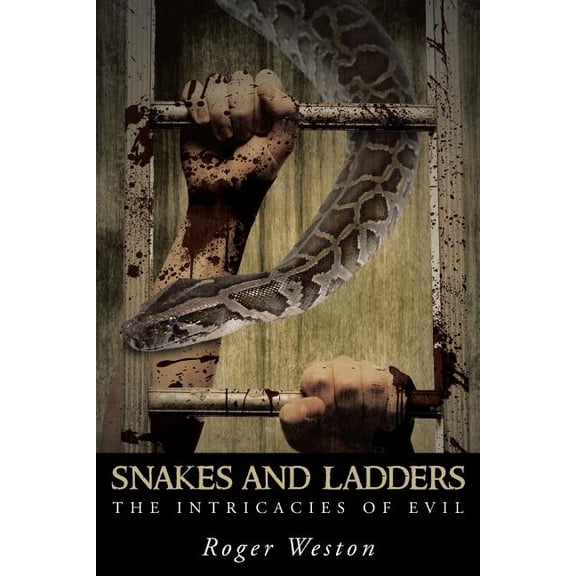 Snakes and Ladders: The Intricacies of Evil, (Paperback)