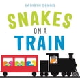 thumbnail image 1 of Snakes on a Train (Board book), 1 of 1