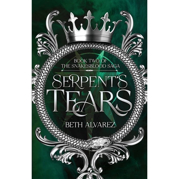 Snakesblood Saga Serpent's Tears, Book 2, (Paperback)