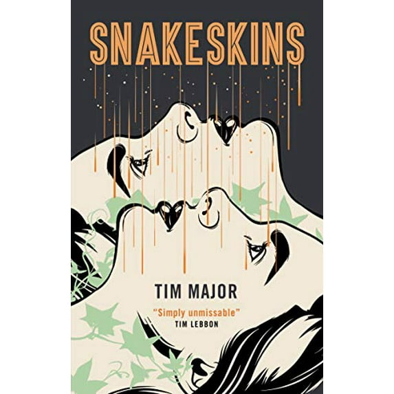 Pre-Owned Snakeskins (Paperback) 1789090784 9781789090789