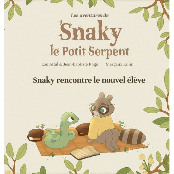 Les Aventures de Snaky Le Potit Serpent Snaky rencontre le nouvel élève, Book 1, (Hardcover)