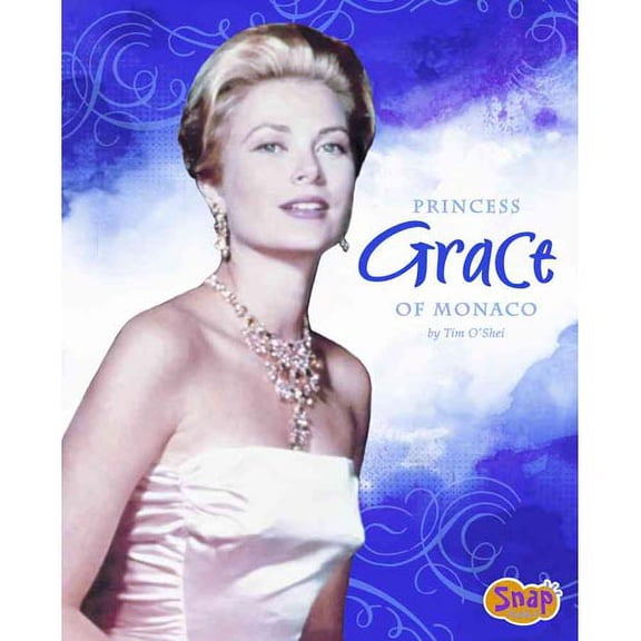 Pre-Owned Snap Books: Queens and Princesses: Princess Grace of Monaco (Hardcover)