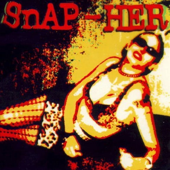 Snap-Her - Queen Bitch of Rock & Roll - Music & Performance - CD