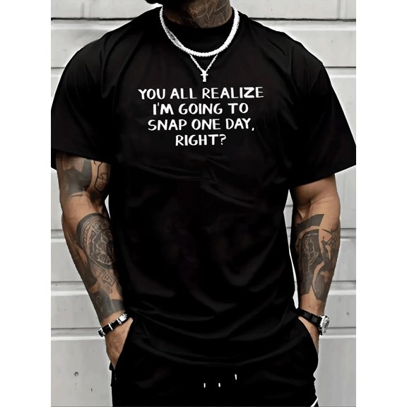 Snap One Day Graphic Men's Pattern Print Cotton TShirt Sarcastic Statement Tee For Everyday Wear Soft & Breathable Great Gift For Guys Who Speak Their Mind