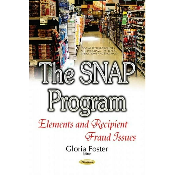 Snap Program : Elements and Recipient Fraud Issues