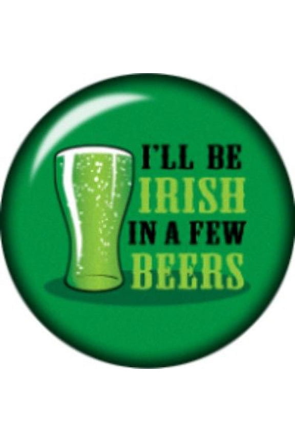 Snap button I'll be Irish in a few beers 18mm Cabochon chunk charm