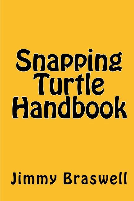 Snapping Turtle Handbook