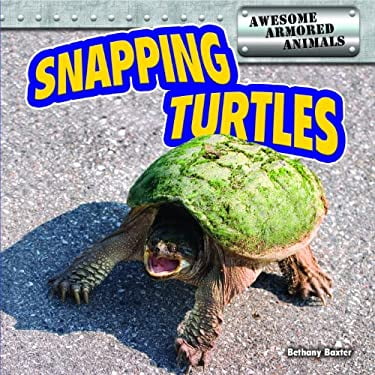 Pre-Owned Snapping Turtles (Awesome Armored Animals) Hardcover