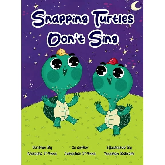 Snapping Turtles Don't Sing, (Hardcover)