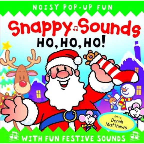 Pre-Owned Snappy Sounds: Ho, Ho, Ho! (Hardcover) 1592234534 9781592234530
