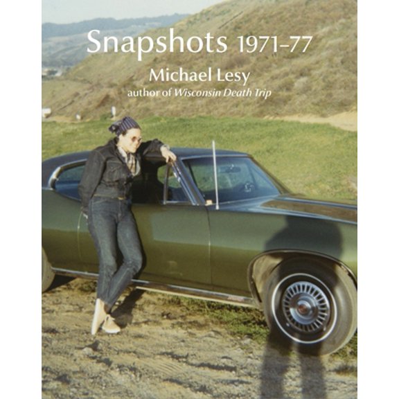 Pre-Owned Snapshots 1971-77 (Hardcover) 0922233500 9780922233502