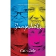 thumbnail image 1 of Snapshots: What lies hidden behind the smiles (Paperback), 1 of 1