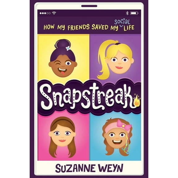 Snapstreak : How My Friends Saved My (Social) Life (Hardcover)