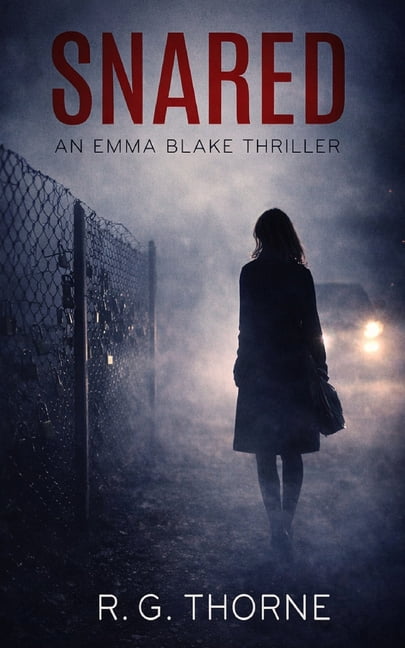 Emma Blake Snared: An Emma Blake Thriller, Book 3, (Paperback)