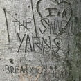 thumbnail image 1 of Snarlin' Yarns - Break Your Heart - Music & Performance - Vinyl, 1 of 1