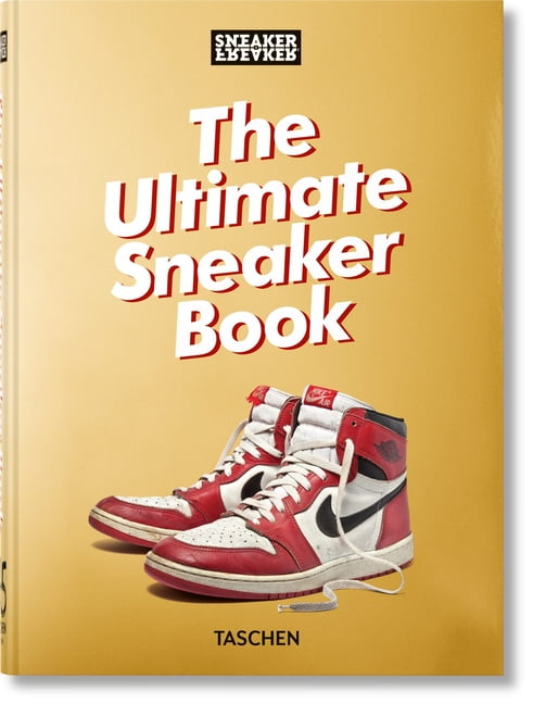新品未開封！The Ultimate Sneaker Book Sneaker Freaker. the Ultimate Sneaker Book. 45th Ed., (Hardcover