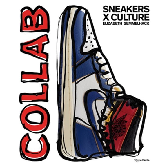Pre-Owned Sneakers X Culture: Collab (Hardcover) 0847865789 9780847865789