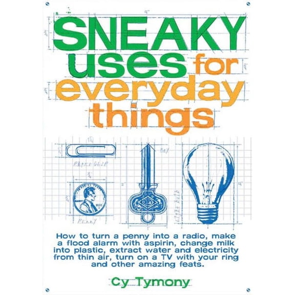 Sneaky Books: Sneaky Uses for Everyday Things (Series #1) (Paperback)