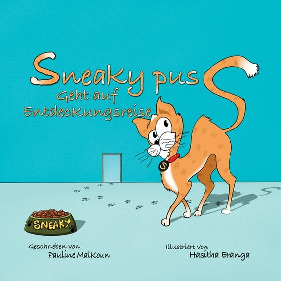 Sneaky Puss geht auf Entdeckungsreise, (Paperback)