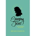 thumbnail image 1 of Sneezing Jesus: How God Redeems Our Humanity (Paperback), 1 of 1
