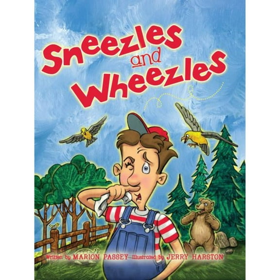 Sneezles and Wheezles (Hardcover)