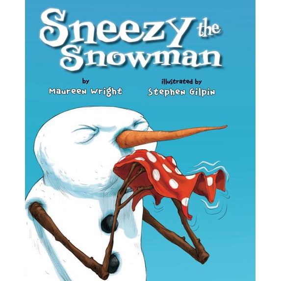 Sneezy the Snowman, (Paperback)